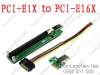 PCI-E x1 to PCI-E X16 adapter - anh 1